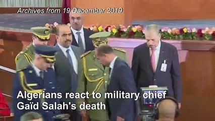 Algerians react to the death of military chief Gaïd Salah