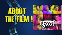 DHURALA - About The Film (Part 1) | अस्सल गावातलं राजकारण | Alka Kubal | Siddharth, Sonalee