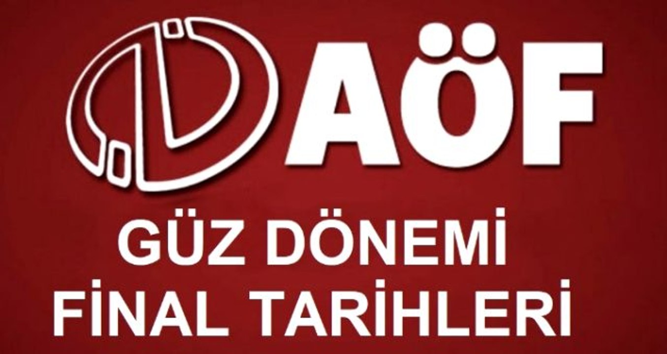 AÖF final tarihleri! AÖF Güz Dönemi Dönem Sonu Sınavı ne zaman?