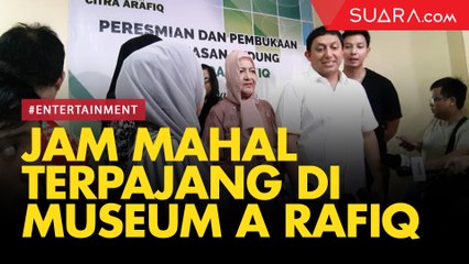 Pajang Jam Rolex dan Guess di Museum A Rafiq, Keluaga Yakin Tak Akan Hilang