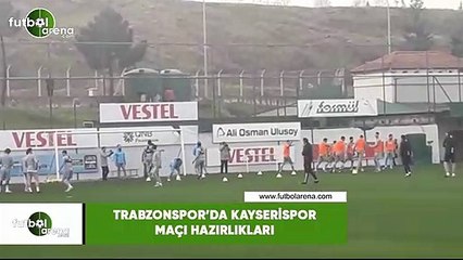 Trabzonspor'da Kayserispor maçı hazırlıkları