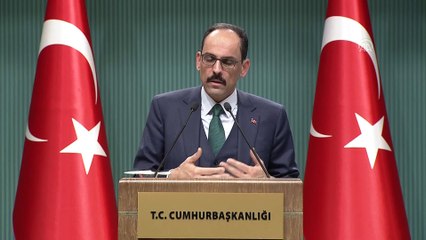 Kalın: ''Doğu Akdeniz'de Türkiye'yi hesaba katmayan hiçbir planın hayata geçmesi mümkün değildir'' - ANKARA