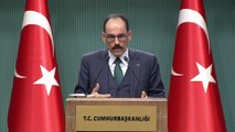 Kalın: (ABD Kongresi'ne) 'Yaptırım diliyle, tehditlerle Türkiye'yi hizaya getirmek gibi beyhude çabanın içerisinde olmasınlar' - ANKARA