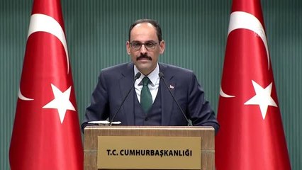 Kalın: (ABD Kongresi'ne) "Yaptırım diliyle, tehditlerle Türkiye'yi hizaya getirmek gibi beyhude...