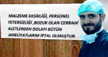Ameliyatlarının iptal nedenini poliklinik kapısına astığı kağıda yazan doktora soruşturma