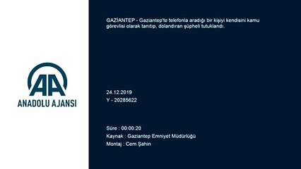 Kendisini kamu görevlisi gibi tanıtarak dolandırıcılık yapan zanlı tutuklandı - GAZİANTEP