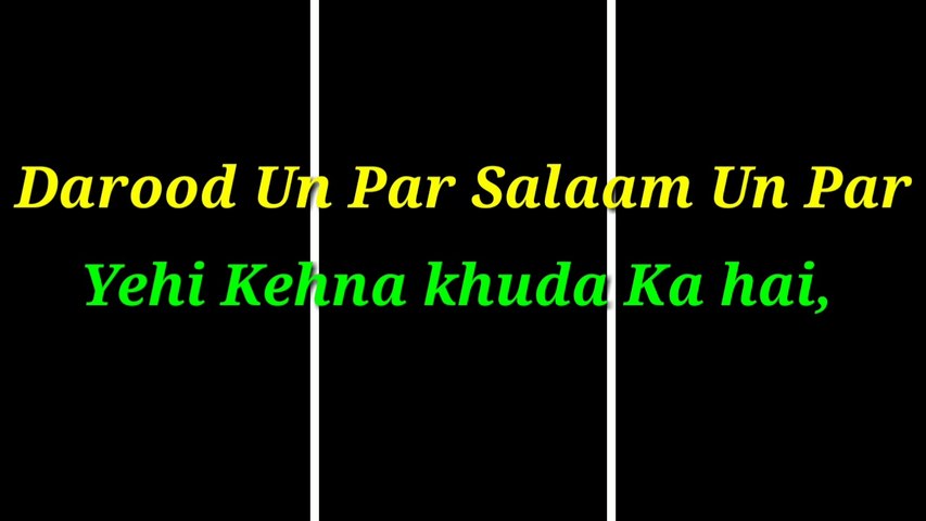 Darood un par salam un par yhi khna khuda k hai