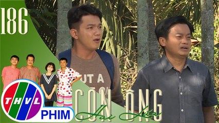 Con ông Hai Lúa - Tập 186[2]: Anh em Bảy Cò hốt hoảng khi nghe tin tía lập di chúc