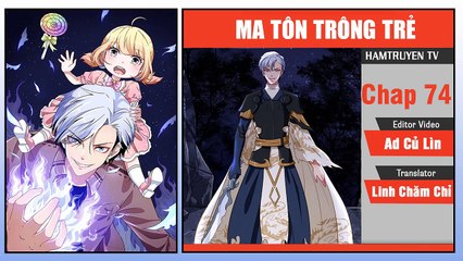 Ma Tôn Trông Trẻ Chap 74