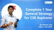 Complete 1 Year UPSC CSE Preparation Stratagy by UPSC Topper 2018 AIR 2 Akshat Jain