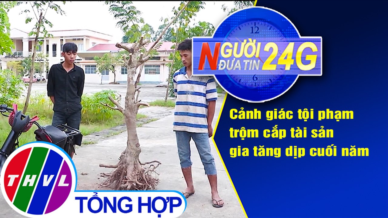 Người đưa tin 24G (6g30 ngày 26/12/2019)