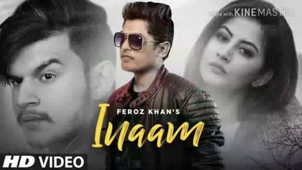 Inaam Feroz Khan  - New Latest Punjabi Songs 2020