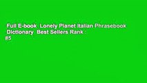 Full E-book  Lonely Planet Italian Phrasebook  Dictionary  Best Sellers Rank : #5