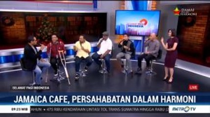 Jamaica Cafe, Persahabatan dalam Harmoni (1)