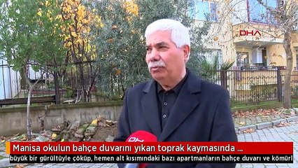 Manisa okulun bahçe duvarını yıkan toprak kaymasında mahallenin tedirginliği sürüyor