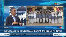 Membangun Pendidikan Pasca Tsunami di Aceh