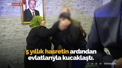 Hüsniye anne 5 yıllık hasretin ardından kızıyla kucaklaştı