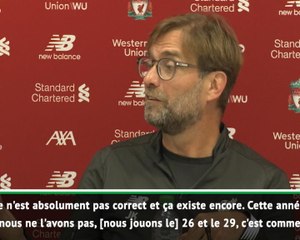Liverpool: Liverpool: 19e j. - Klopp : "Jouer le 26 et ensuite le 28 est un crime"