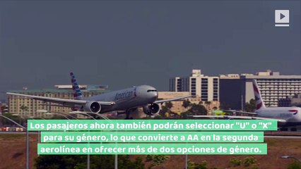 American Airlines permitirá identificarse con género no binario en sus reservas