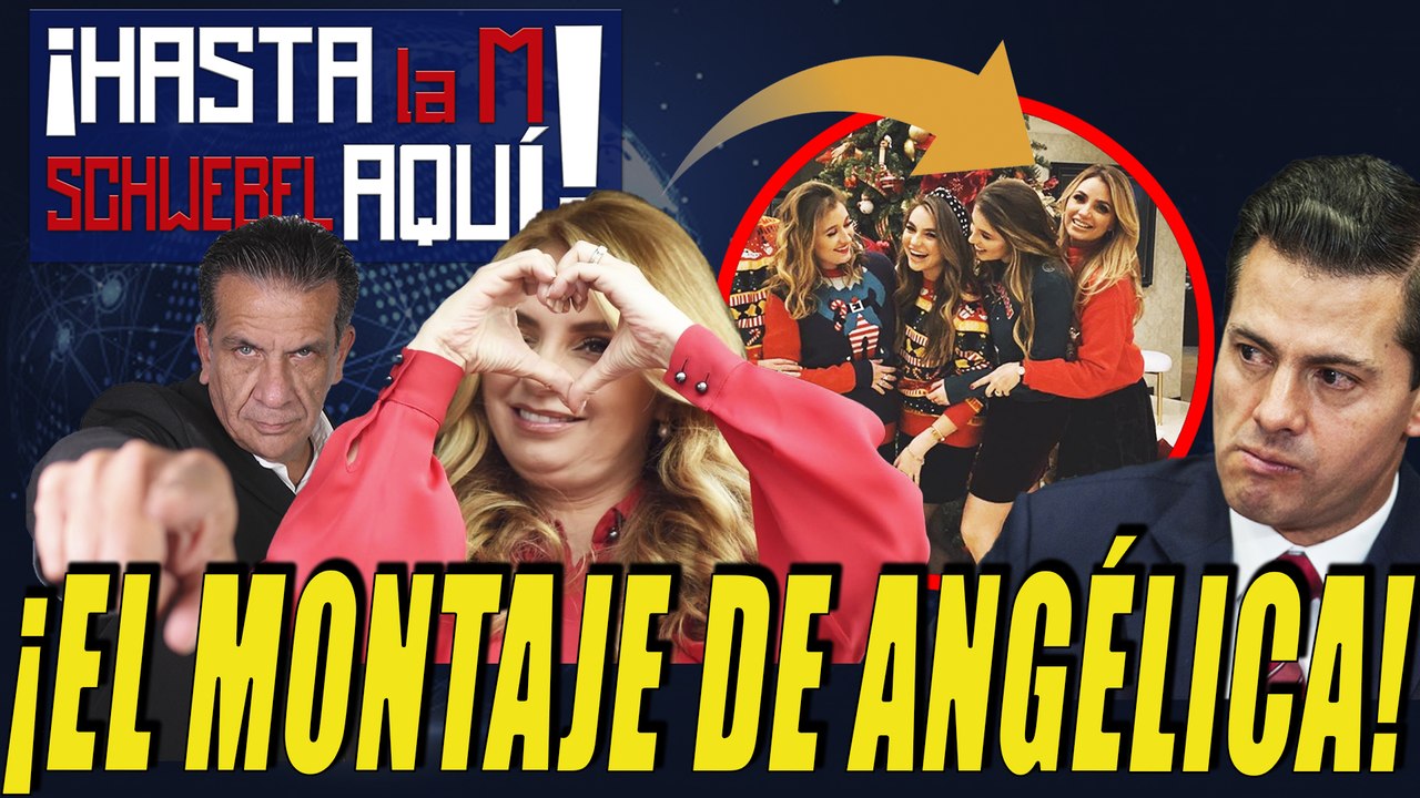 EL MONTAJE DE ANGÉLICA RIVERA pasó la Navidad con su ex y familia TOTAL IMPUNIDAD