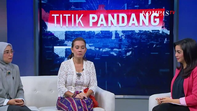 Perempuan Hebat Untuk Indonesia Maju - TITIK PANDANG (Bag1)