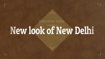 Best tourist places in New Delhi | New looks of New Delhi | Welcome India