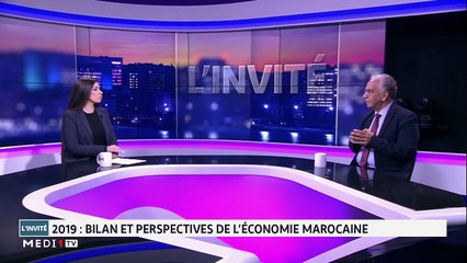 2019 : Bilan et perspectives de l'économie marocaine - 26/12/2019