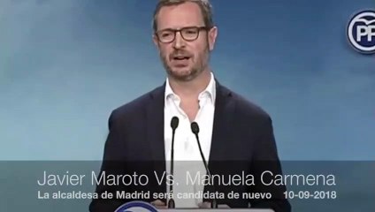 Maroto le mete un palo descomunal a Manuela Carmena al enterarse de su candidatura
