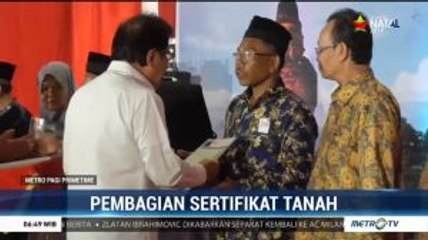 Menteri ART/BPN Bagikan 3.000 Sertifikat Tanah di Riau