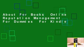 About For Books  Online Reputation Management For Dummies  For Kindle