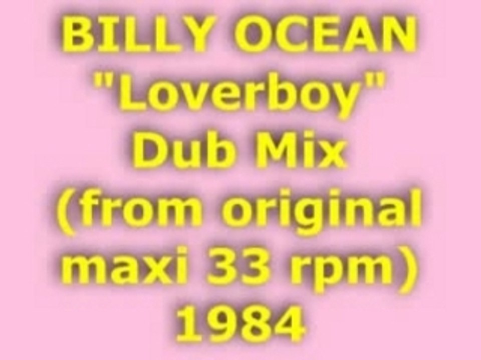 BILLY OCEAN "Loverboy" Dub Mix 1984