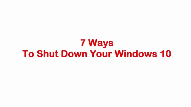7 Ways to Shut Down Your PC (Windows 10)