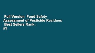 Full Version  Food Safety Assessment of Pesticide Residues  Best Sellers Rank : #3