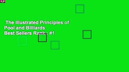 The Illustrated Principles of Pool and Billiards  Best Sellers Rank : #1