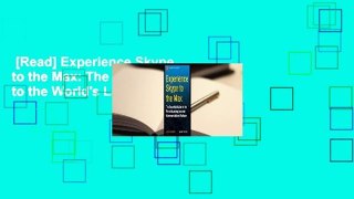 [Read] Experience Skype to the Max: The Essential Guide to the World's Leading Internet