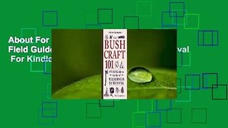 About For Books  Bushcraft 101: A Field Guide to the Art of Wilderness Survival  For Kindle