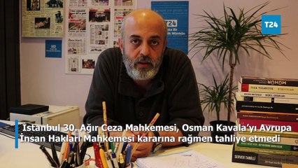 5 Dakika Adalet: Kavala davasında tanık Murat Pabuç'un 'can güvenliği' itirazının gerekçesi yok