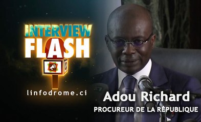 Interview Flash : Les points clés de la conférence de presse du procureur de la république Adou Richard