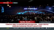 TOGG CEO'su Gürcan Karakaş projeyi anlatıyor
