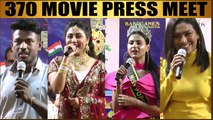 370 Movie Press Meet | Actor & Director Babu Ganesh | Rishi Kanth | Power Star | Namitha | Meghali