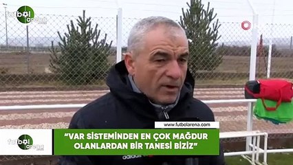 Rıza Çalımbay: "VAR sisteminden en çok mağdur olanlardan bir tanesi biziz"