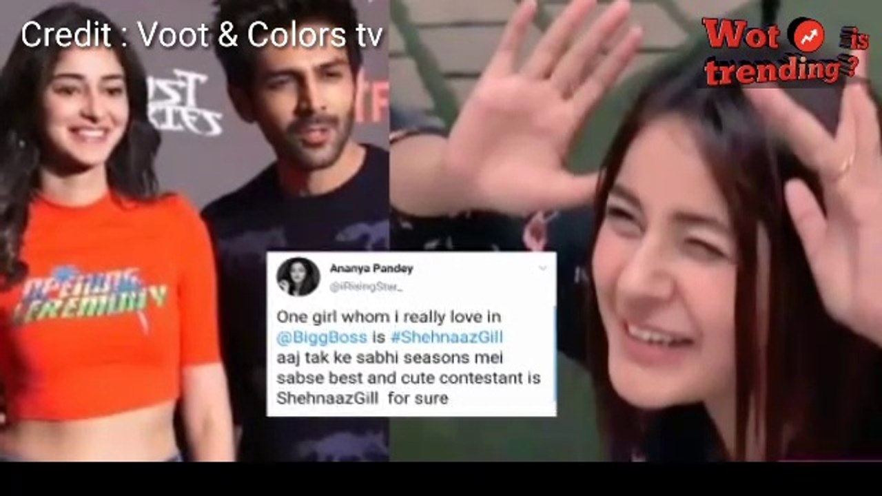 Ananya Pandey become huge fan of Shehnaaz Gill | find her cute in all season's of big boss