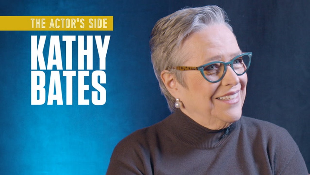 Kathy Bates | The Actor's Side