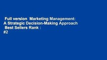 Full version  Marketing Management: A Strategic Decision-Making Approach  Best Sellers Rank : #2