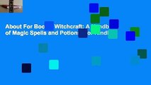 About For Books  Witchcraft: A Handbook of Magic Spells and Potions  For Kindle