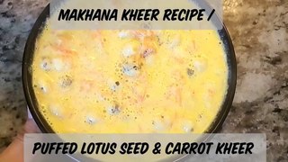 , _Makhana Kheer Recipe in Hindi_Phool Makhane Ki Kheer