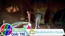 Việt Nam mến yêu - Tập 91: Khám phá điểm đến thú vị ở Tiền Giang