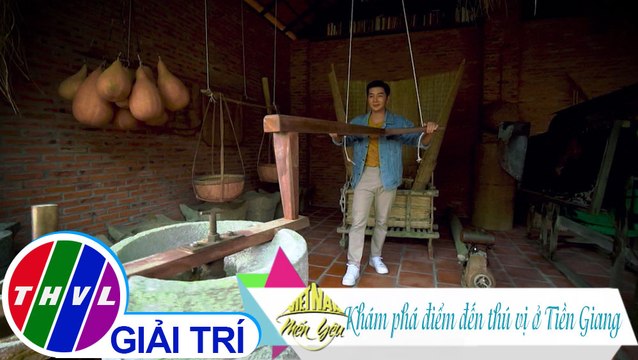 Việt Nam mến yêu - Tập 91: Khám phá điểm đến thú vị ở Tiền Giang