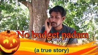 No Budget Padam