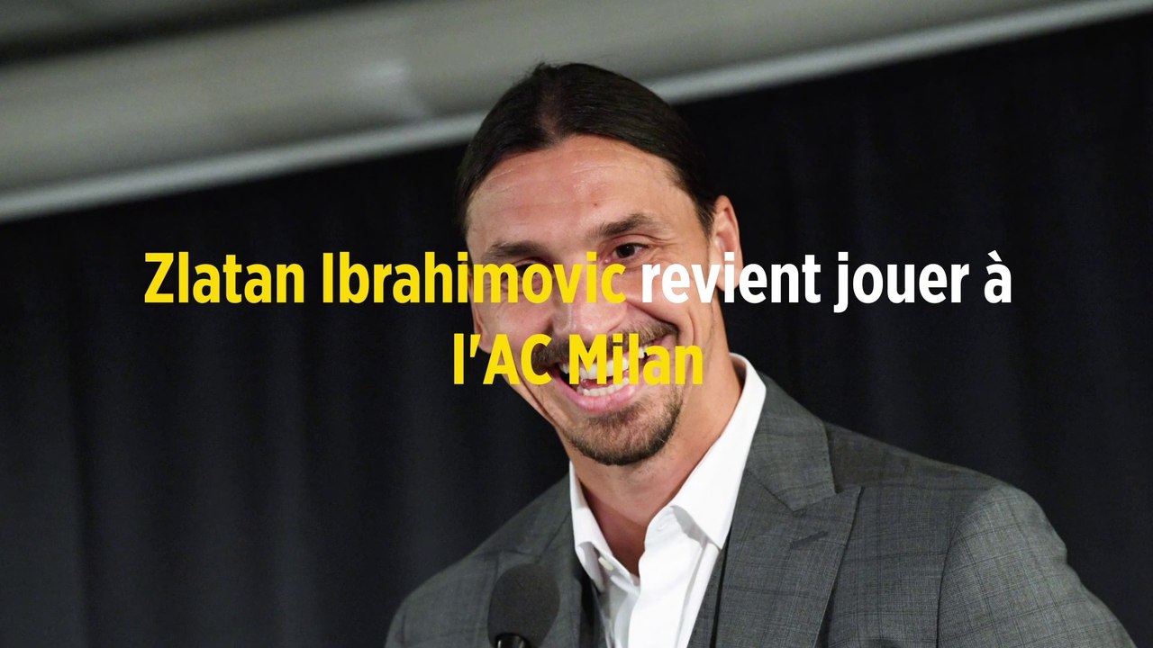 Zlatan Ibrahimovic revient jouer à l'AC Milan